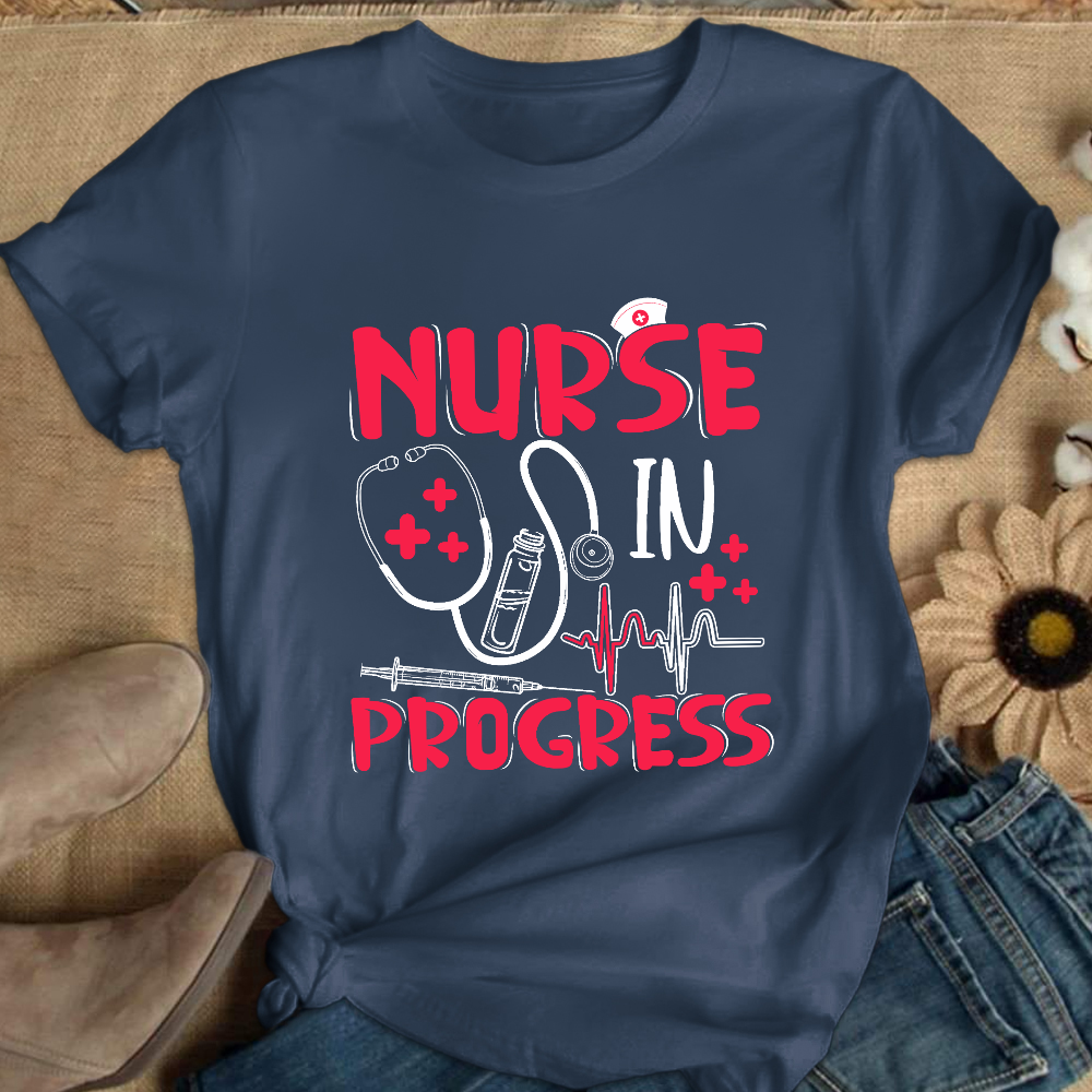 Nurse In Progress Cotton Nurse T-shirt
