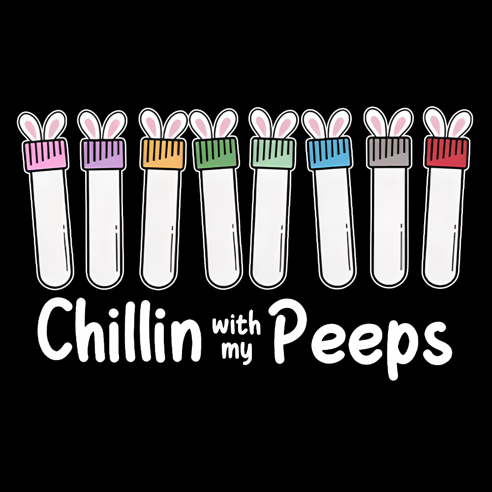 Chilling With My Peeps Cotton Nurse T-shirt