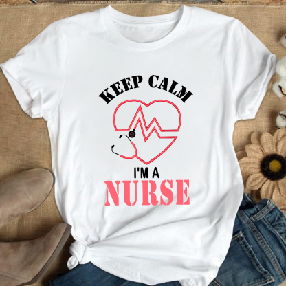 Keep Calm I‘m A Nurse Cotton Nurse T-shirt