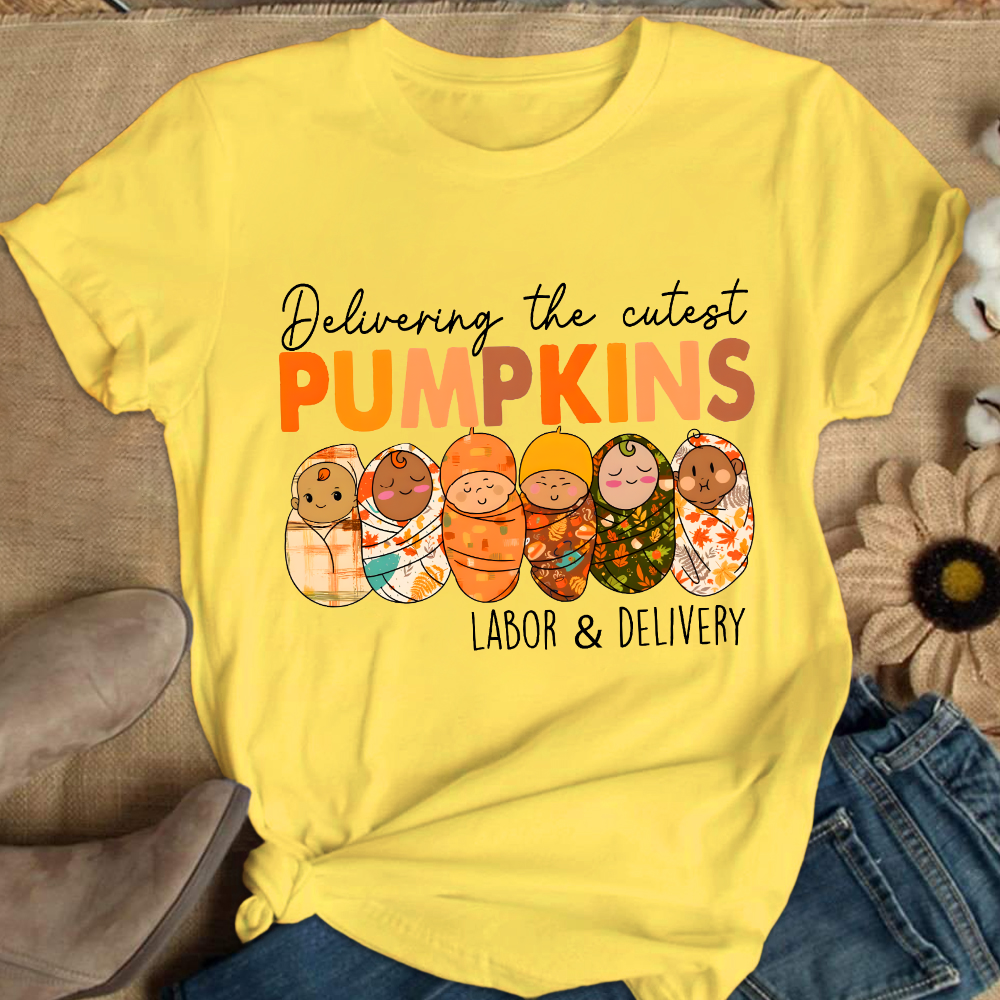 Delivering The Cutest Pumpkins , Labor And Delivery Nurse Cotton Nurse T-shirt