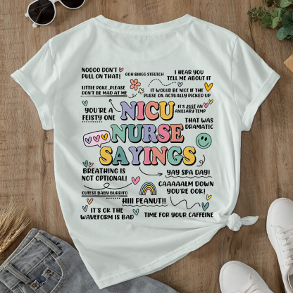 Nicu Nurse Sayings RN Double-Sided Cotton Printed T-Shirt