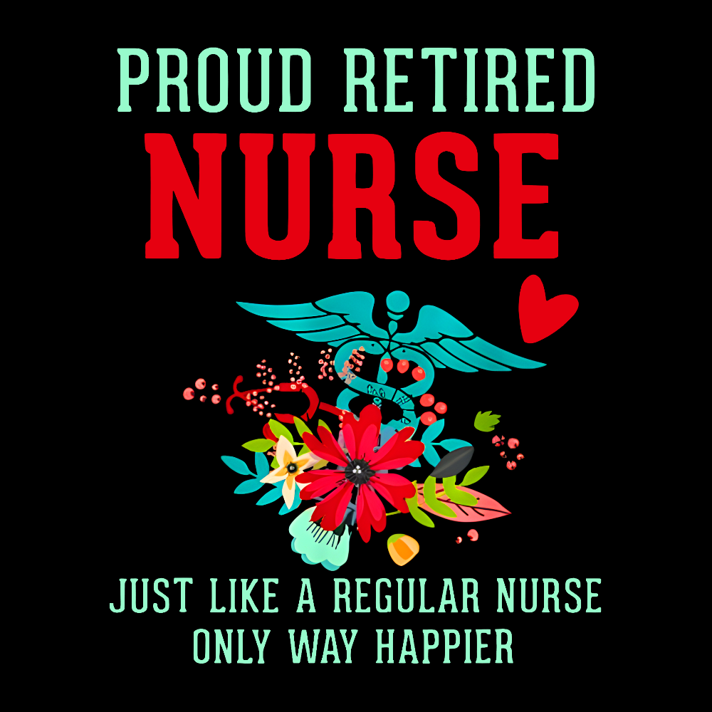 Retired Nurse Gifts Just Like Regular Nurse Only Way Happier Cotton Doctor T-shirt