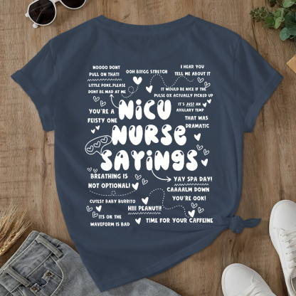 Nicu Nurse Sayings Double-Sided Cotton Printed T-Shirt