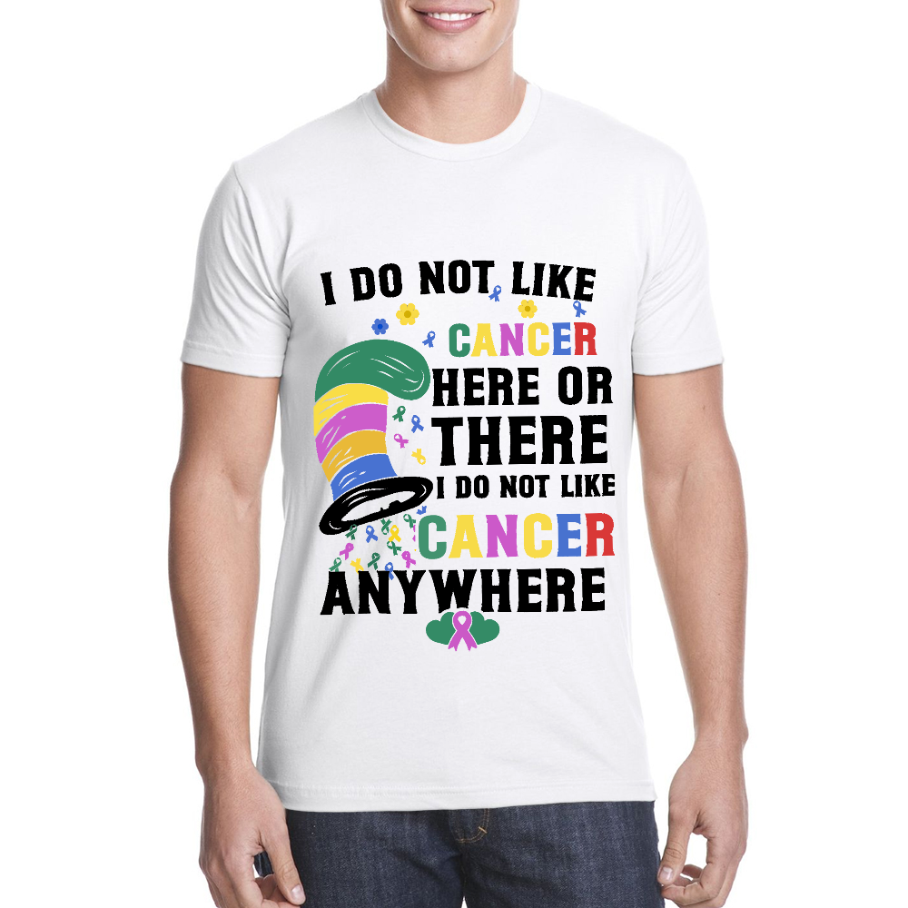 I Do Not Like Cancer Anywhere Cotton Doctor T-shirt