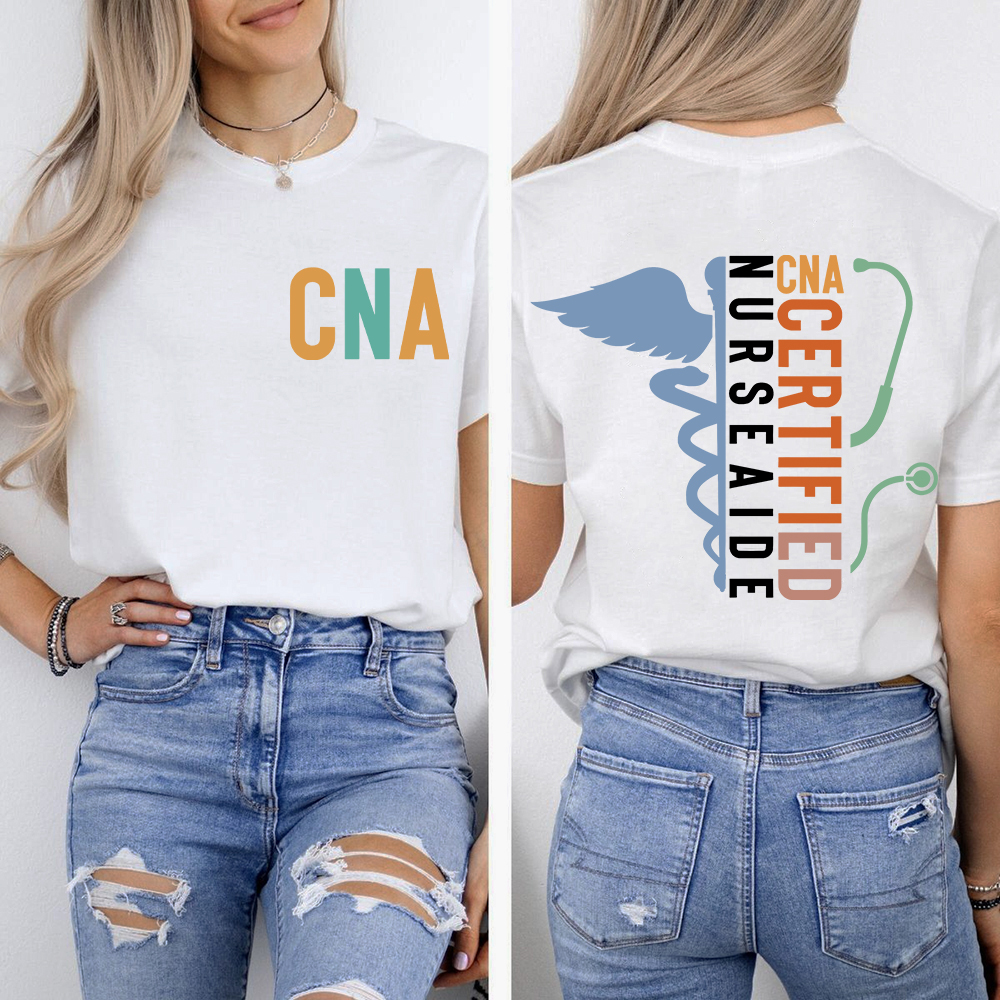 Certified Nursing Assistant Double-Sided Cotton Printed T-Shirt