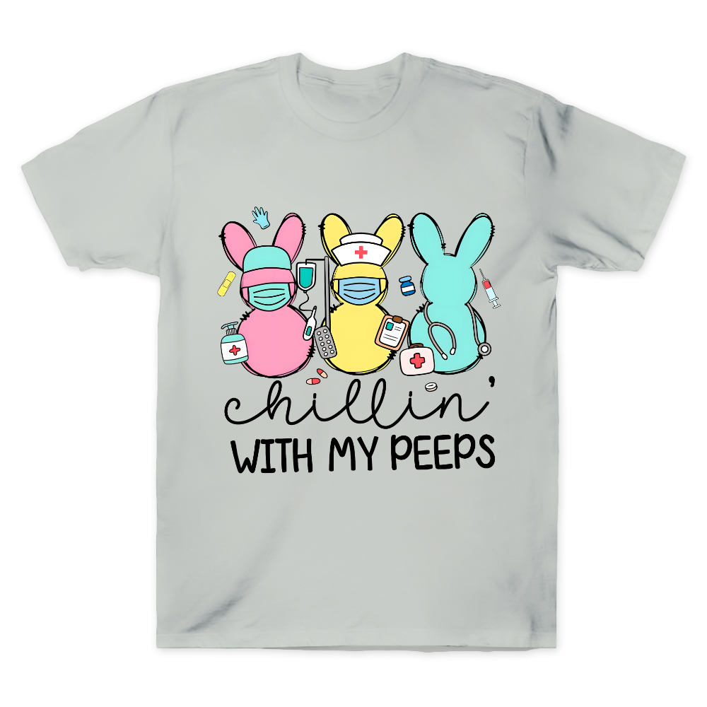 Chillin With My Peeps Easter Bunny Cotton Doctor T-shirt
