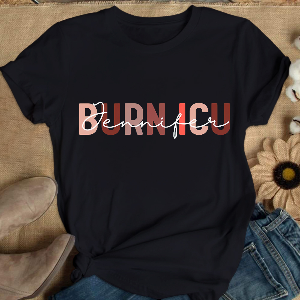 Burn ICU Cotton Nurse T-shirt