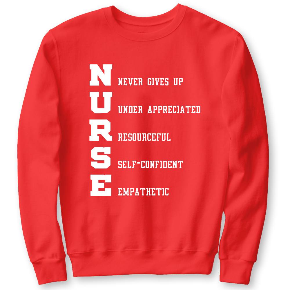 Nurse Never Gives Up Cotton Pullover Sweatshirt