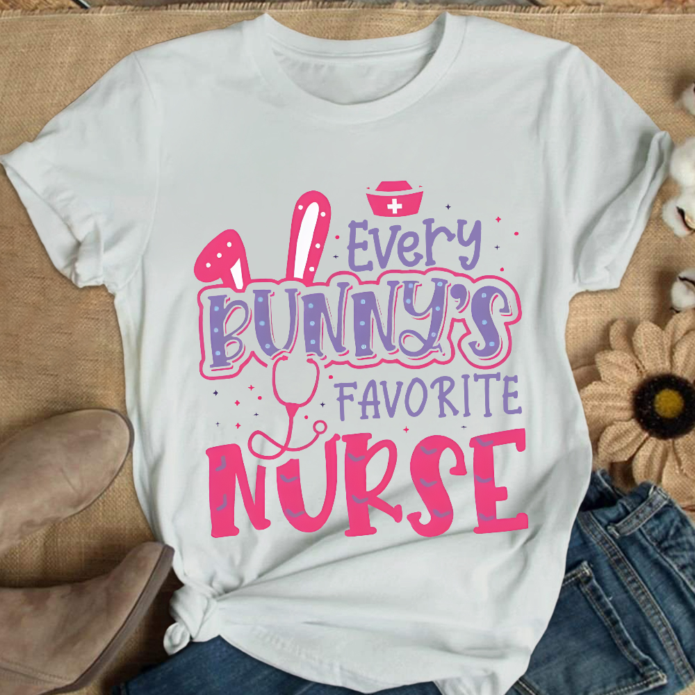 Every Bunny's Favorite Nurse Cotton Nurse T-shirt