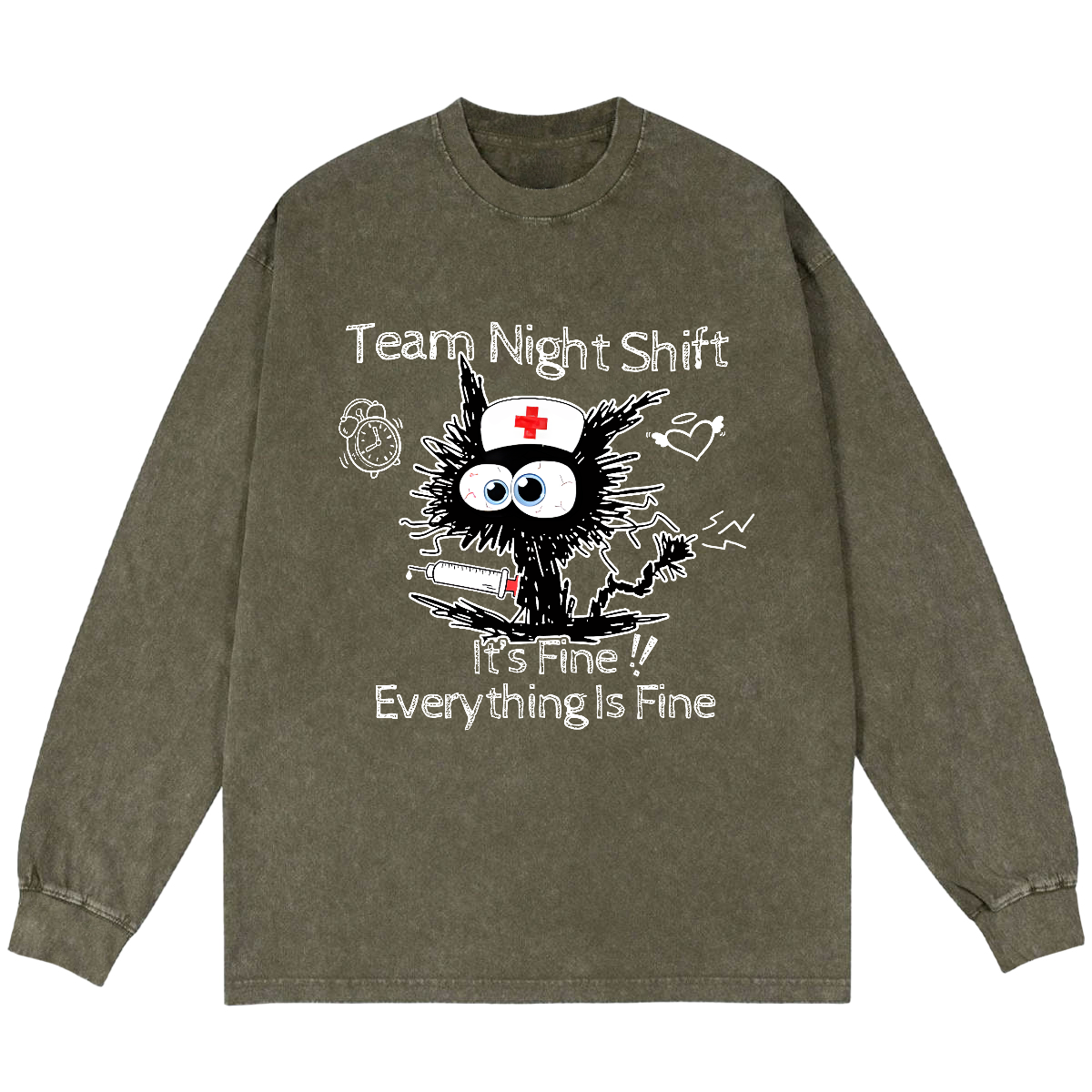 Team Night Shift It's Fine Everything Is Fine Vintage Washed Sweatshirts
