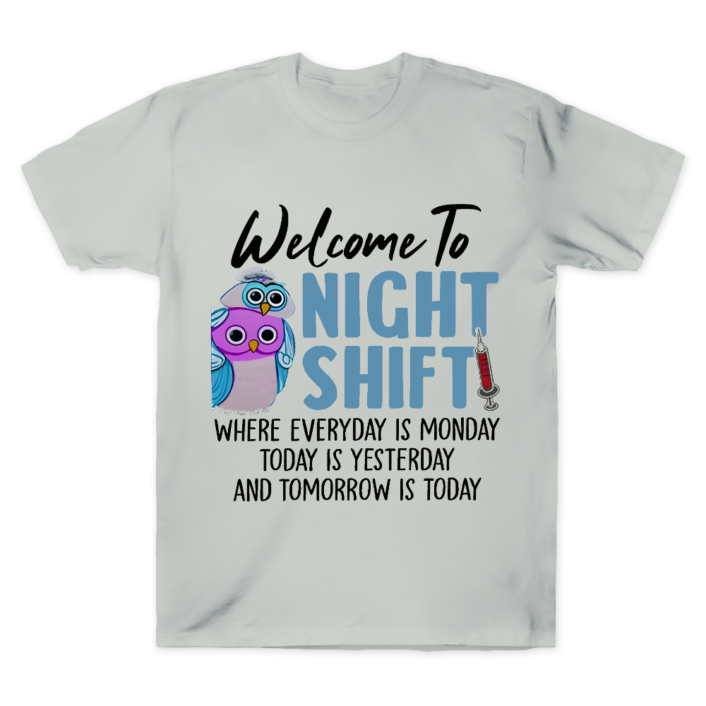 Welcome To Night Shift Cotton Doctor T-shirt