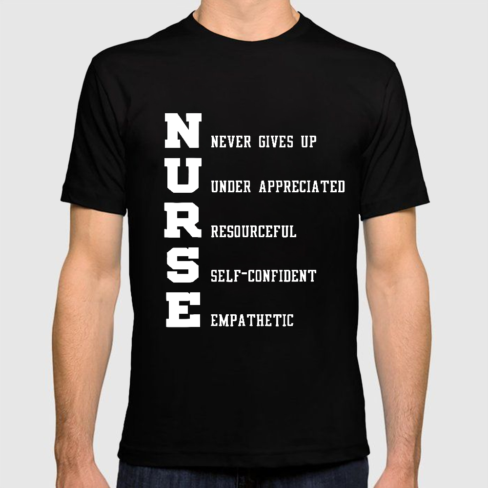 Nurse Never Gives Up Cotton Doctor T-shirt