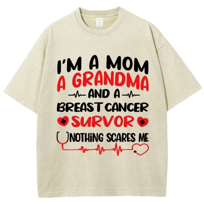 I'm A Mom And A Grandma And A Breast Cancer Survor Vintage Washed T-shirt