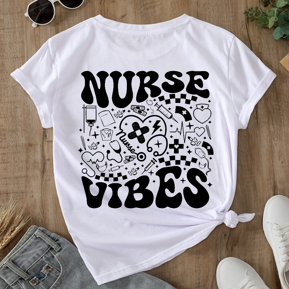 Nurse Vibes Double-Sided Cotton Printed T-Shirt