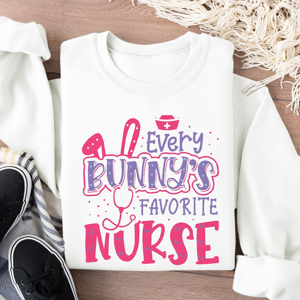 Every Bunny's Favorite Nurse Cotton Pullover Sweatshirt