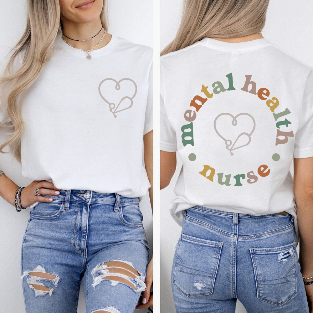 Mental Health Nurse Double-Sided Cotton Printed T-Shirt