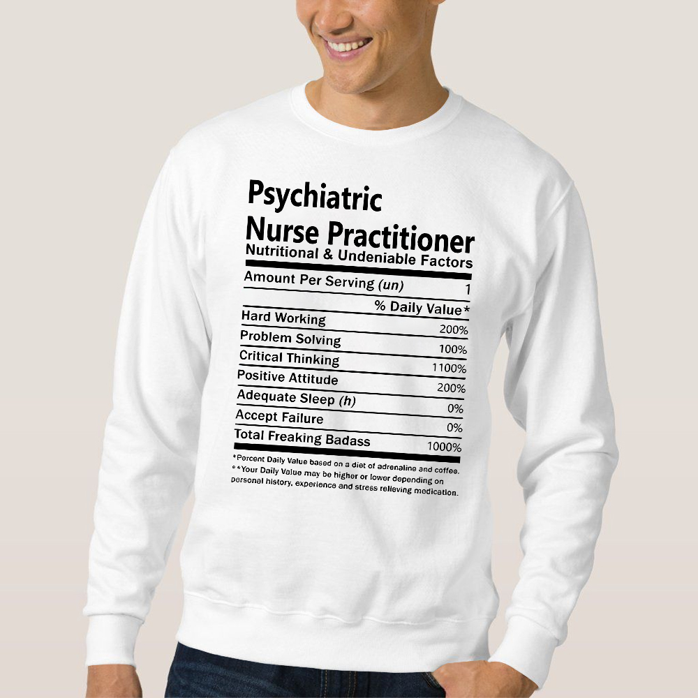 Psychiatric Nurse Practitioner Cotton Pullover Sweatshirt