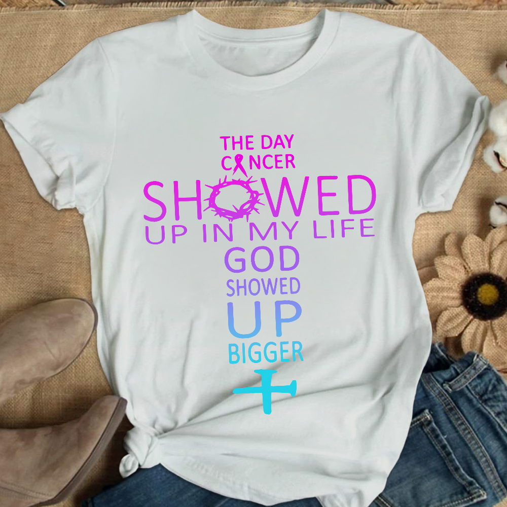 The Day Cancer Showed Up In My Cancer Awareness Cotton Nurse T-shirt