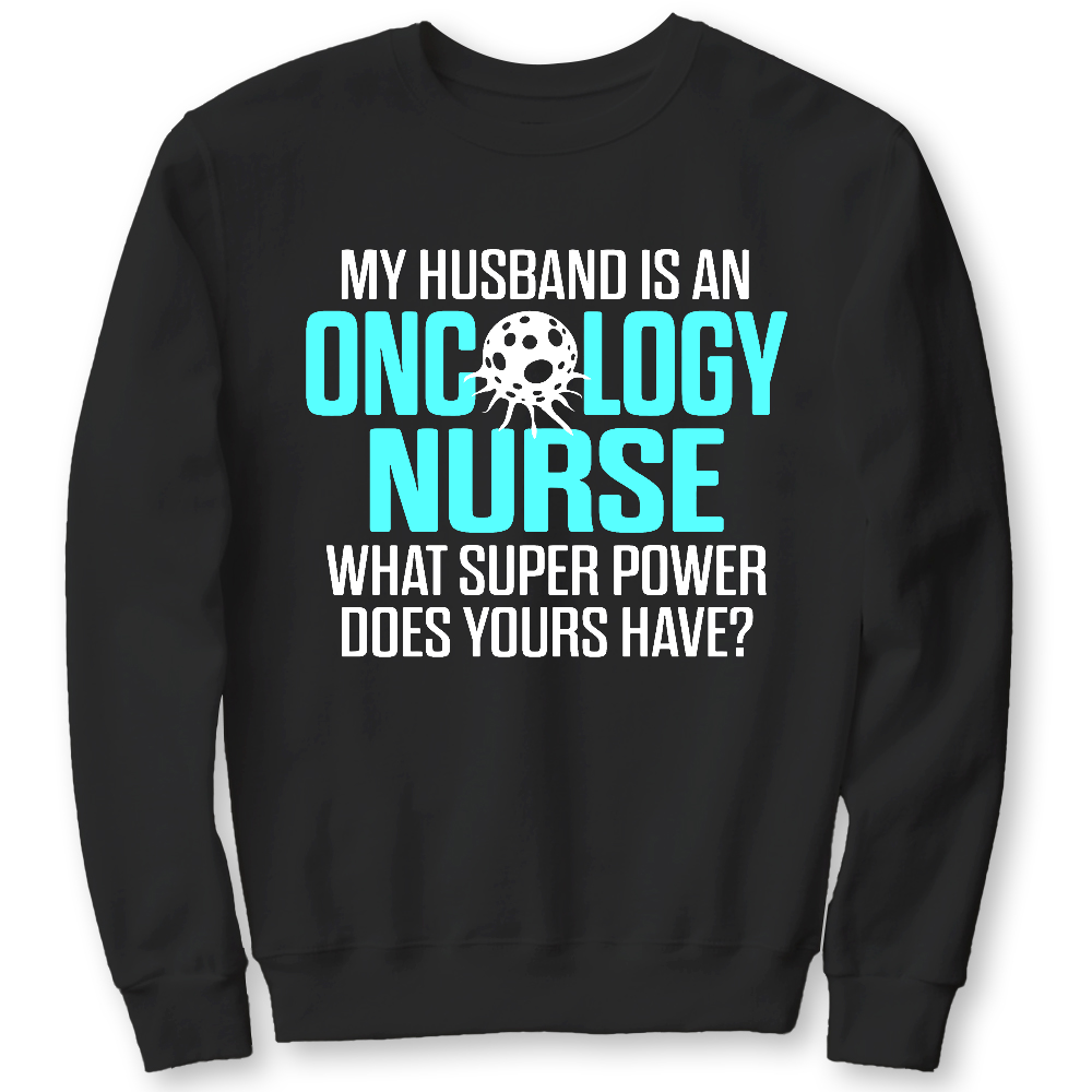 Oncology Nurse Husband Cotton Pullover Sweatshirt
