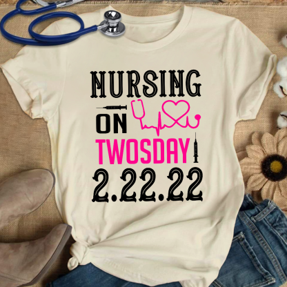 Nursing School On TwosDay Cotton Nurse T-shirt