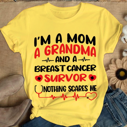 I'm A Mom And A Grandma And A Breast Cancer Survor Cotton Nurse T-shirt