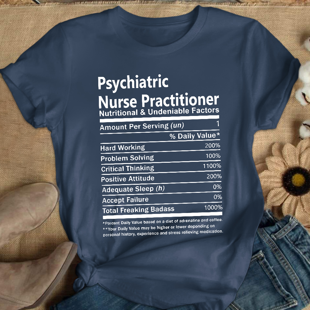 Psychiatric Nurse Practitioner Cotton Nurse T-shirt