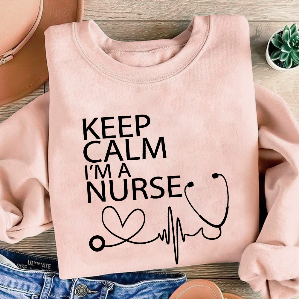 Keep Calm I‘m A Nurse Cotton Pullover Sweatshirt