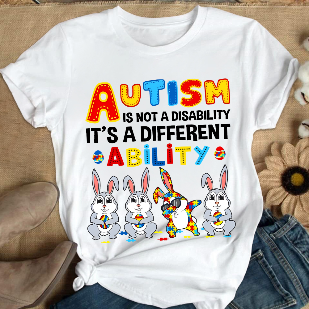 Rabbits Autism Is Not A Disability It’s A Different Ability Cotton Nurse T-shirt