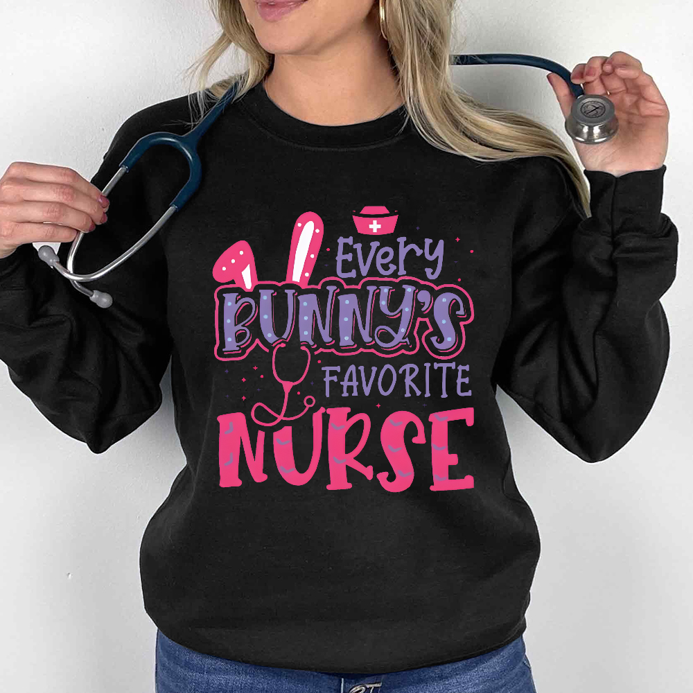 Every Bunny's Favorite Nurse Cotton Pullover Sweatshirt