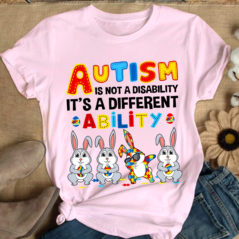 Rabbits Autism Is Not A Disability It’s A Different Ability Cotton Nurse T-shirt