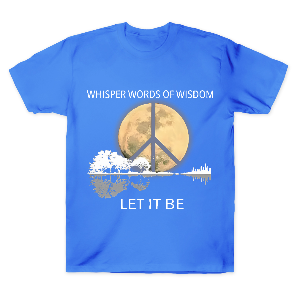 Whisper Words Of Wisdom Let It Be Cotton Doctor T-shirt