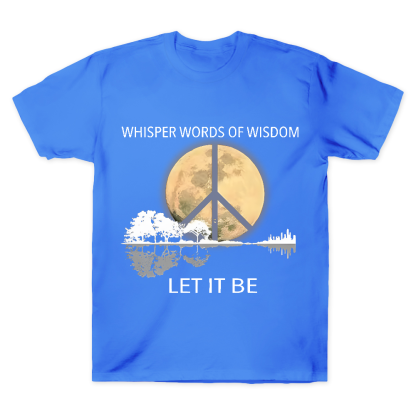 Whisper Words Of Wisdom Let It Be Cotton Doctor T-shirt