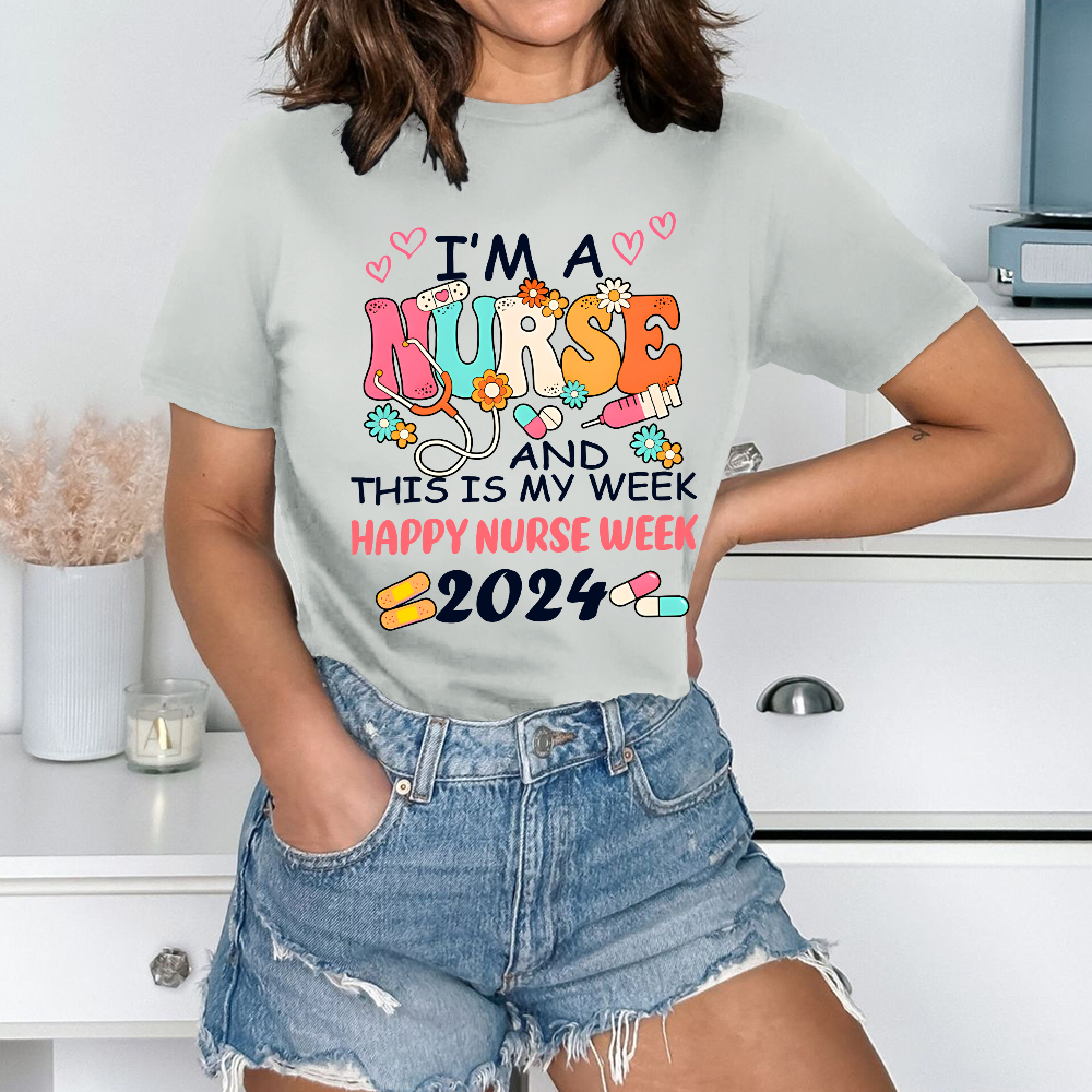 I'm A Nurse And This Is My Week Cotton Nurse T-shirt