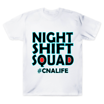 Night Shift Squad Cnalife Cotton Doctor T-shirt