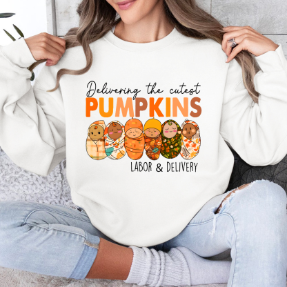 Delivering The Cutest Pumpkins Nurse Cotton Pullover Sweatshirt