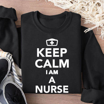 Keep Calm I‘m A Nurse Cotton Pullover Sweatshirt