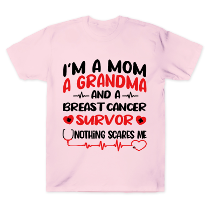 I'm A Mom And A Grandma And A Breast Cancer Survor Cotton Doctor T-shirt