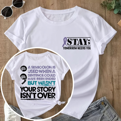 Your Story Is Not Over Suicide Prevention Double-Sided Cotton Printed T-Shirt