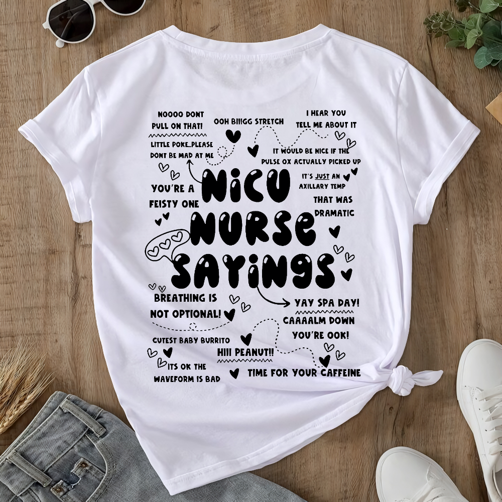 Nicu Nurse Sayings Double-Sided Cotton Printed T-Shirt