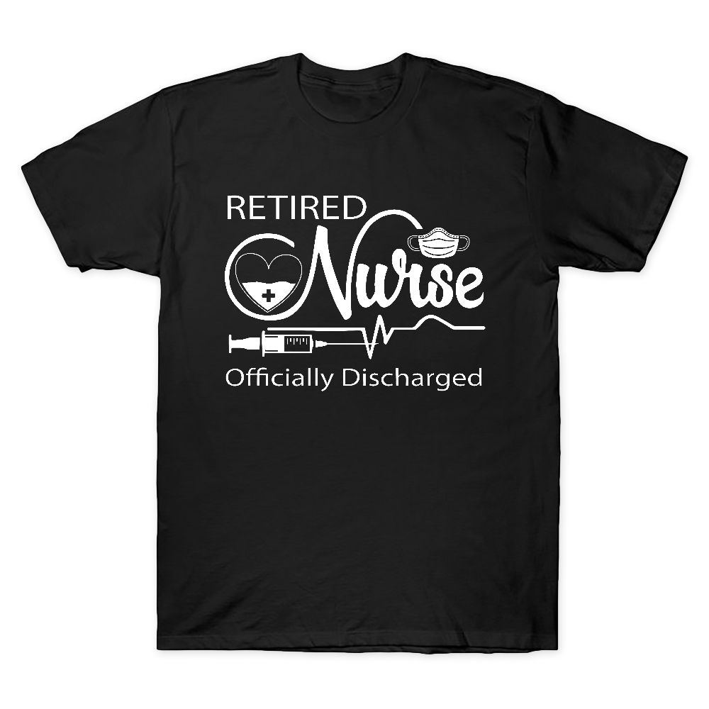Retired Nurse Officially Discharged Cotton Doctor T-shirt