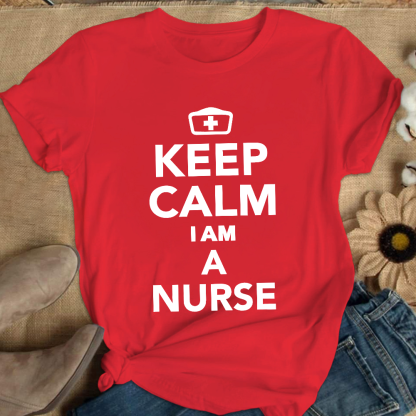 Keep Calm I‘m A Nurse Cotton Nurse T-shirt