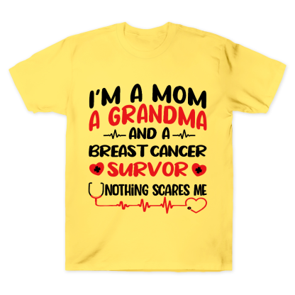 I'm A Mom And A Grandma And A Breast Cancer Survor Cotton Doctor T-shirt
