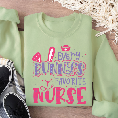 Every Bunny's Favorite Nurse Cotton Pullover Sweatshirt