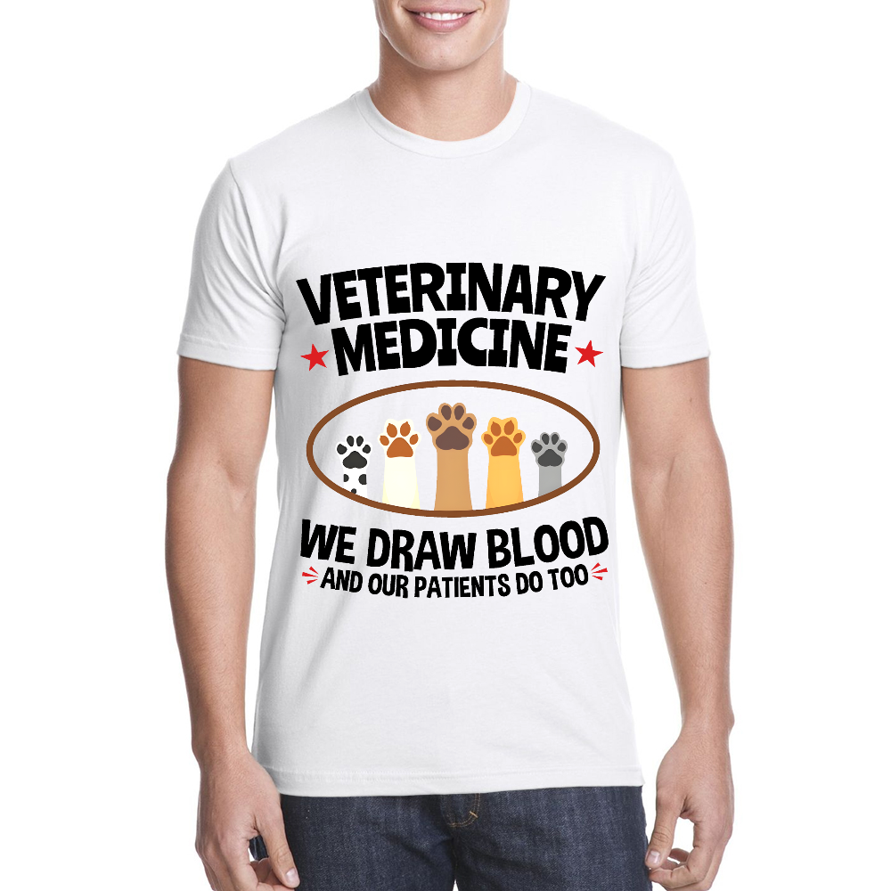 Veterinary Medicine We Draw Blood And Our Patients Do Too Cotton Doctor T-shirt