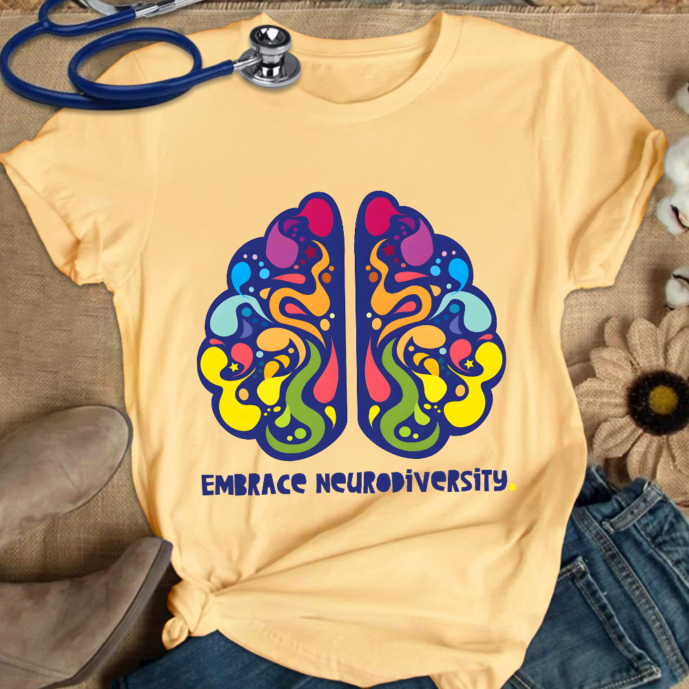 Embrace Neurodiversity Cotton Nurse T-shirt