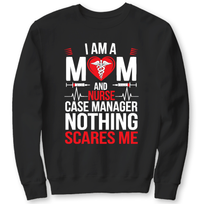 Nurse Case Manager And Mom Cotton Pullover Sweatshirt