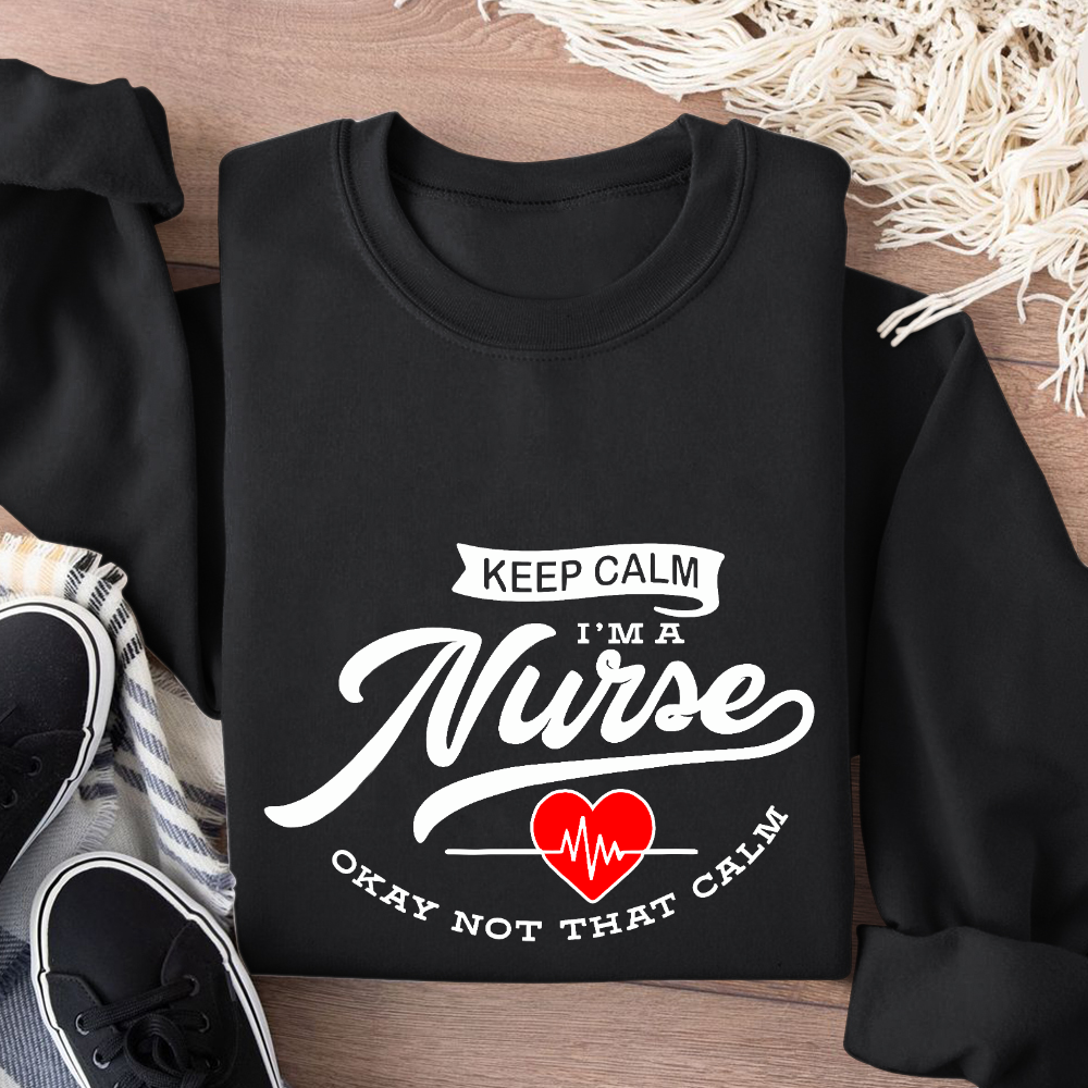 Keep Calm I‘m A Nurse Cotton Pullover Sweatshirt