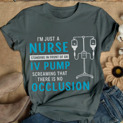 I'm Just A Nurse Cotton Nurse T-shirt