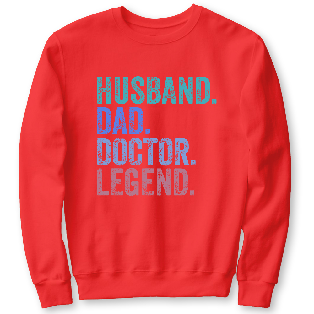 Husband Dad Doctor Legend Cotton Pullover Sweatshirt