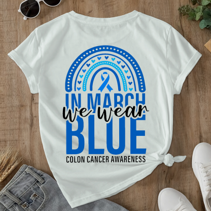 In March We Wear Blue Double-Sided Cotton Printed T-Shirt